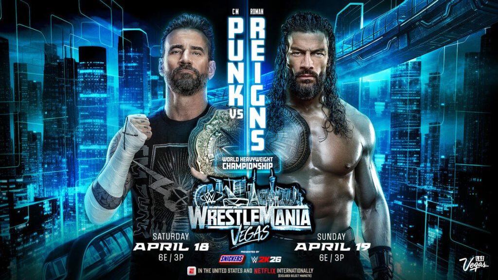 CM Punk vs Roman Reigns World Heavyweight Championship WrestleMania 42 Main Event